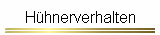Hühnerverhalten
